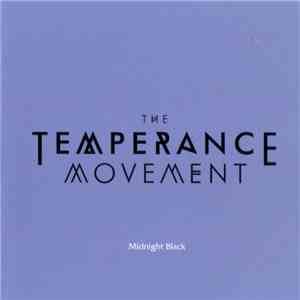 The Temperance Movement - Midnight Black