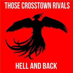 Those Crosstown Rivals - Hell And Black