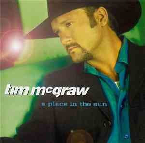 Tim McGraw - A Place In The Sun (Bonus Track)