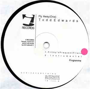 Todd Edwards - Fly Away (One)
