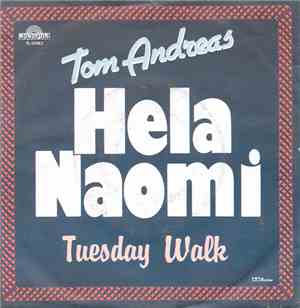 Tom Andreas - Hela Naomi
