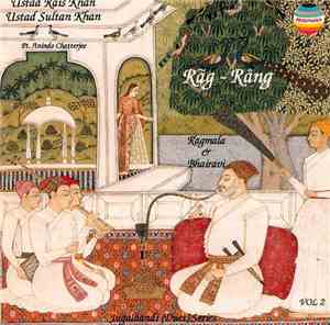 Ustad Rais Khan, Ustad Sultan Khan - Rag - Rang