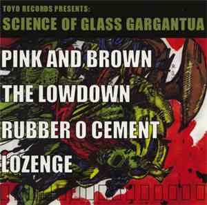 Various - Science Of Glass Gargantua