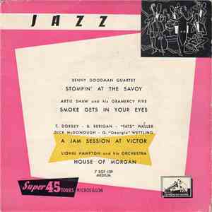 Various - Stompin' At The Savoy / Smoke Gets In Your Eyes / A Jam Session A ...