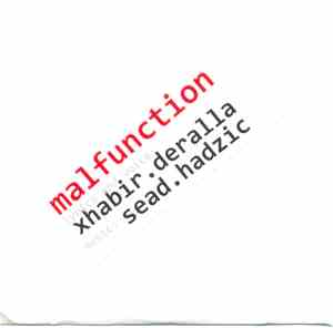 Xhabir Deralla - Malfunction