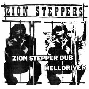 Zion Steppers - Zion Stepper Dub / Helldriver