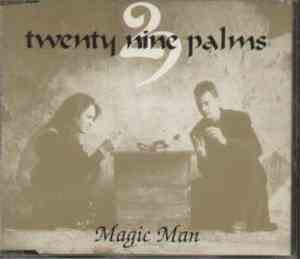 29 Palms  - Magic Man