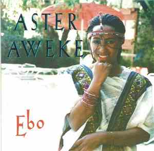 Aster Aweke - Ebo