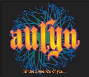 Auryn  - In The Absence Of You...