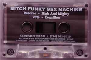 Bitch Funky Sex Machine - Bitch Funky Sex Machine