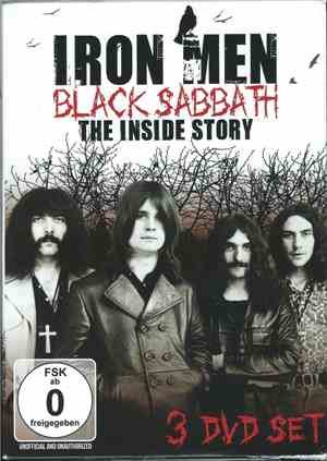 Black Sabbath - Iron Men - The Inside Story