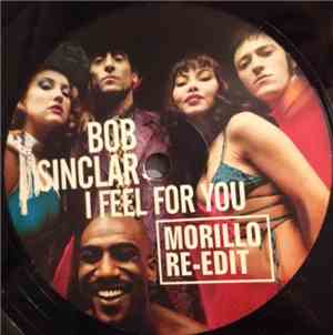 Bob Sinclar - I Feel For You