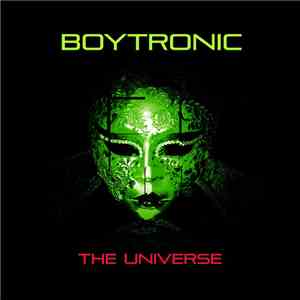 Boytronic - The Universe