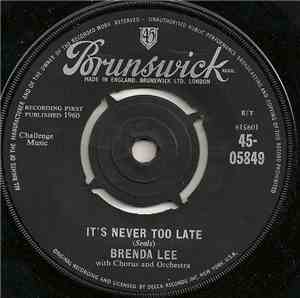 Brenda Lee - It's Never Too Late/You Can Depend On Me