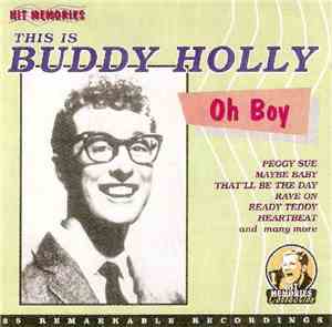 Buddy Holly - Oh Boy, This Is Buddy Holly