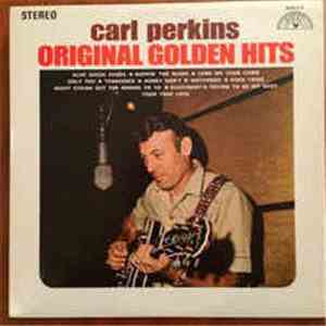 Carl Perkins - Original Golden Hits
