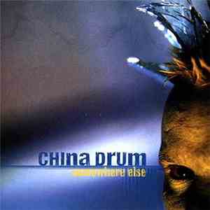 China Drum - Somewhere Else