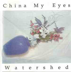 China My Eyes - Watershed