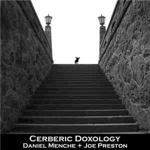 Daniel Menche + Joe Preston - Cerberic Doxology