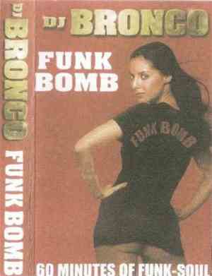 DJ Bronco - Funk Bomb
