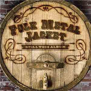 Folk Metal Jacket - Spill This Album