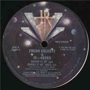 Fresh Celeste & M-4Sers - Shake It Up