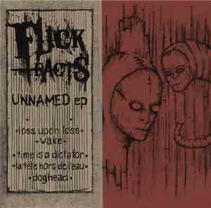 Fuck The Facts - Unnamed EP