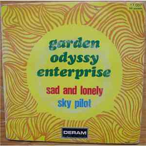 Garden Odyssy Enterprise - Sad And Lonely / Sky Pilot