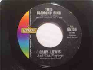 Gary Lewis And The Playboys - This Diamond Ring / Tijuana Wedding