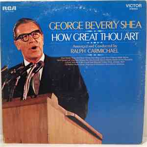 George Beverly Shea Arranged And Conducted By Ralph Carmichael - How Great  ...