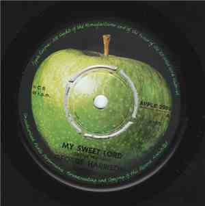 George Harrison - My Sweet Lord / Isn't It A Pity