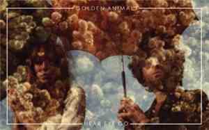 Golden Animals - Hear Eye Go