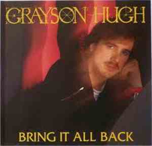 Grayson Hugh - Bring It All Back