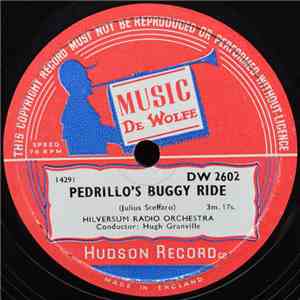 Hilversum Radio Orchestra - Pedrillo's Buggy Ride