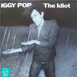 Iggy Pop - The Idiot