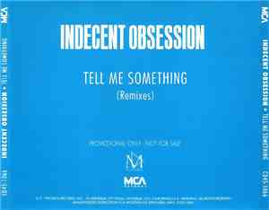 Indecent Obsession - Tell Me Something (Remixes)