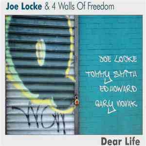 Joe Locke & 4 Walls Of Freedom - Dear Life