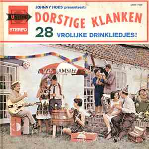 Johnny Hoes, Dikke Leo, Blonde Sjaantje, Jean En Willy, De Vrolijke Vier, D ...
