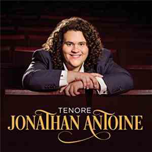 Jonathan Antoine - Tenore