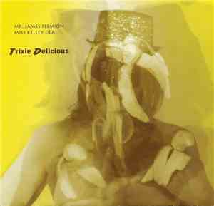 Kelley Deal 6000 - Trixie Delicious