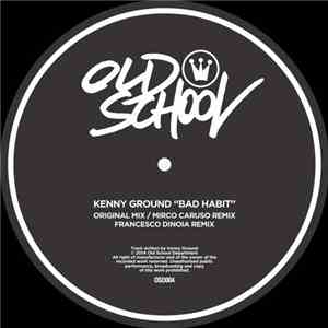 Kenny Ground - Bad Habit