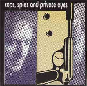 Larry Mills Orchestra - Cops, Spies And Private Eyes
