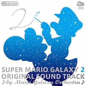 Mahito Yokota, Ryo Nagamatsu, Koji Kondo - Super Mario Galaxy 2 Original So ...