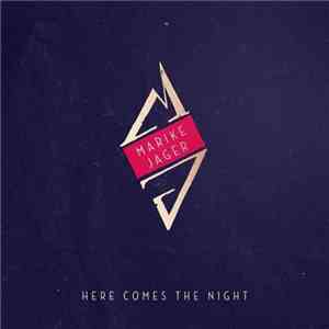 Marike Jager - Here Comes The Night