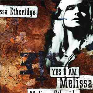 Melissa Etheridge - Yes I Am