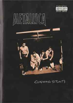 Metallica - Cunning Stunts