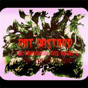 Rat Bastard  - Straight Edge Trustafarians Cuts Vol. 2 : Die Trustafari !