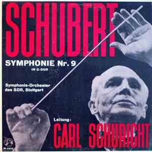 Schubert, Carl Schuricht - Symphonie Nr. 9 In C-dur