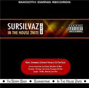 SurSilvaz - In The House 2nite