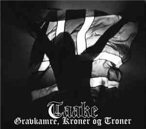 Taake - Gravkamre, Kroner Og Troner
